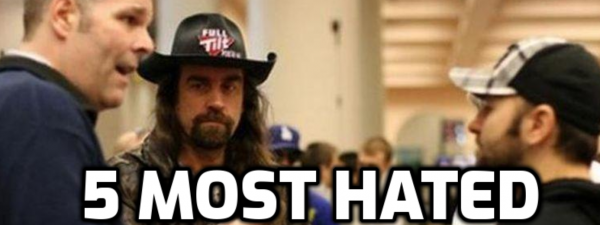 Top 5 Most Hated Poker Personalities