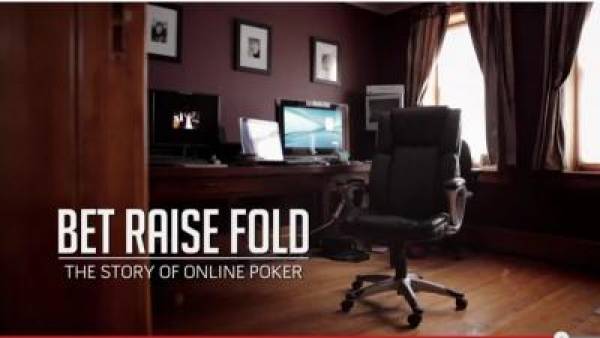 ‘Bet, Raise Fold – The Story of Online Poker’ Film to Debut June 2013 (Video)