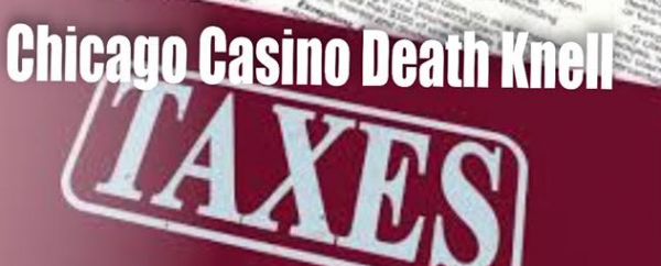 Onerous Tax Would Make Casino in Chicago Unprofitable