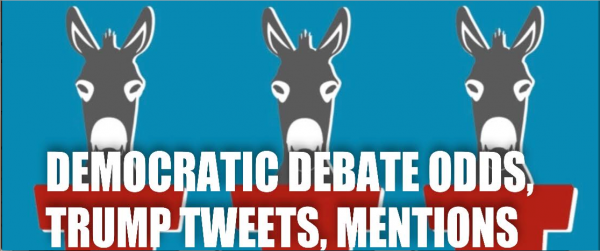 2020 Democratic Debate Betting Props: Trump Tweets and More