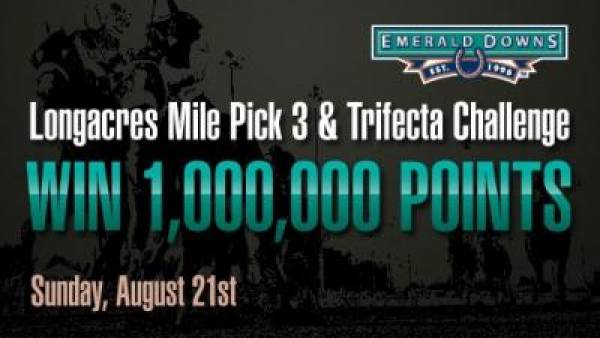 Emerald Downs:  Longacres Mile Pick 3 & Trifecta Challenge