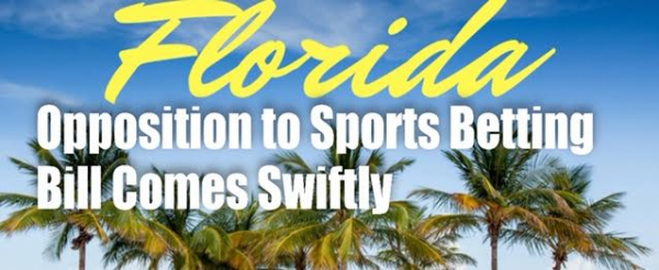 Opposition to Sports Betting Bill in Florida Comes Swiftly