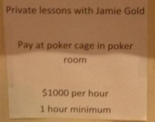 Golden Opportunity: Jamie Gold’s $1000 an Hour Poker Coaching Gig Golden Opportunity: Jamie Gold’s $1000 an Hour Poker Coaching Gig