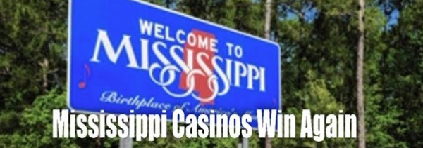 Mississippi Casinos Continue to Win Big