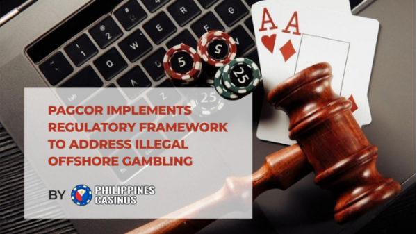 PAGCOR Implements Regulatory Framework to Address Illegal Offshore Gambling