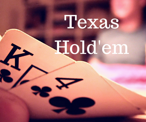 The History of Texas Hold’em Poker