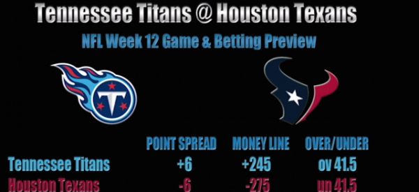 Titans vs. Texans Prediction, Betting Preview - Week 12