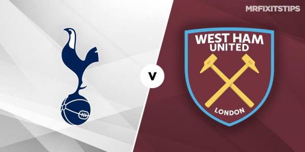 Tottenham v West Ham Match Tips Betting Odds - Tuesday 23 June 