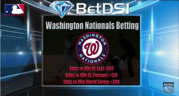 2015 Washington Nationals Odds – To Win World Series, NL East 2015 Washington Nationals Odds – To Win World Series, NL East