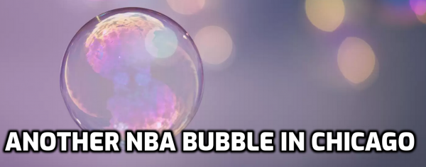 NBA to Create Second Bubble in Chicago