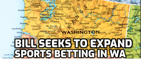 Bill to Expand Sports Gambling Introduced in Washington State Legislature