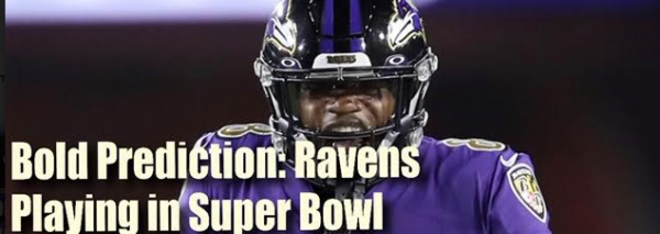 Prediction: Ravens Going to the 2020 Super Bowl 