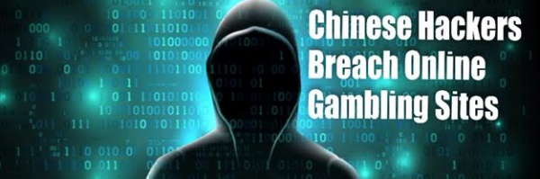 Chinese Hackers Have Breached Online Betting and Gambling Sites