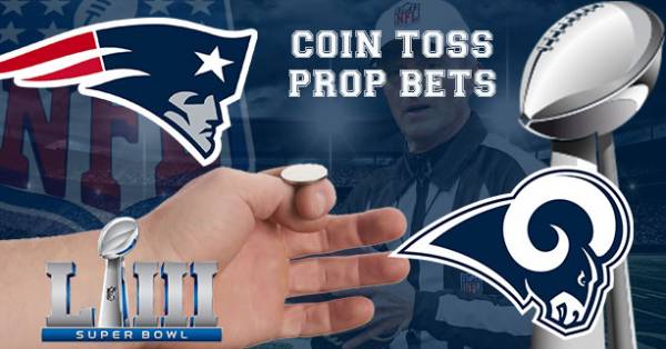 Coin Toss Winner Wins Game Betting Prop Super Bowl 2019 