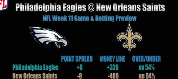 Philadelphia Eagles vs. New Orleans Saints Prediction, Betting Preview - Week 11 