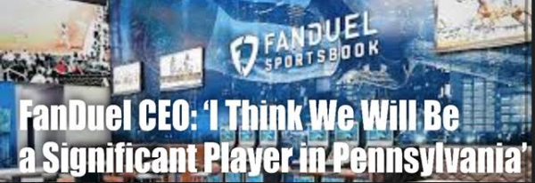 FanDuel CEO: 'I Think We Will Be Significant in PA'