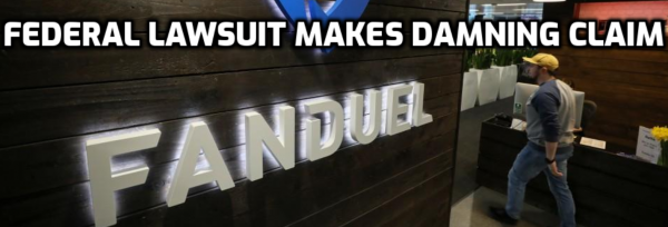 FanDuel Accused of in Federal Lawsuit of Delaying Real-Time in-App Scores 