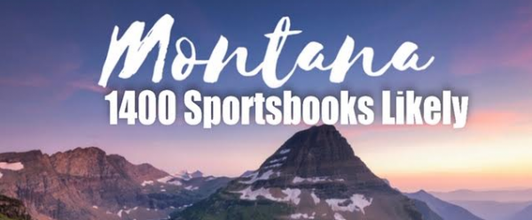 Montana Could Have Up to 1400 Sports Betting Locations