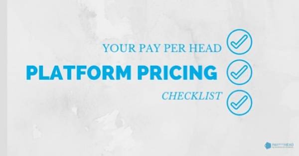 Pay Per Head Platform Pricing Checklist: Get What You're Paying For