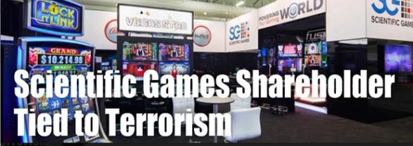 Scientific Games Shareholder Alleged to Have Been Tied to Terrorism