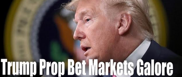 Trump Betting Props - Markets Galore