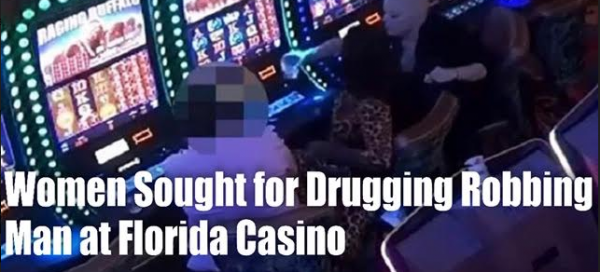 Two Women Drug, Rob Tourist at Florida Casino