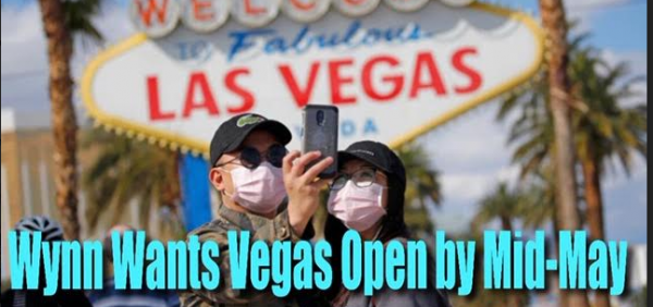 Wynn Calls for Reopening of Nevada and Vegas Strip, Face Masks Will be Nightmare