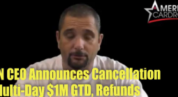 Important Message From WPN CEO re Cancellation of Multi-Day $1M GTD