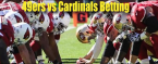TNF Betting: 49ers Vs. Cardinals | Showdown in the Desert TNF Betting: 49ers Vs. Cardinals | Showdown in the Desert