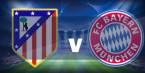 Bayern Munich v Atletico Madrid