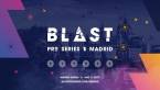 Bet the Blast Pro Series Madrid - Odds to Win 2019 