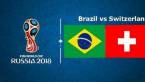 Brazil vs. Switzerland Betting Tips, Latest Odds - 2018 FIFA World Cup 