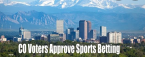 Colorado Voters Narrowly Approve Sports Betting