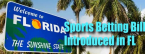 Sports Betting Legislation Introduced in Florida Sports Betting Legislation Introduced in Florida