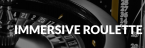 Live Casino Immersive Roulette Online Reviewed