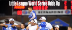 Where Can I Bet the Little League World Series Online?