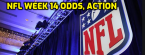 NFL Week 14 Morning Odds, Action Report NFL Week 14 Morning Odds, Action Report