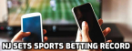 NJ Sets US Sports Betting Record at $668 Million NJ Sets US Sports Betting Record at $668 Million