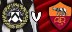 Roma v Udinese Match Tips, Betting Odds - Thursday 2 July 