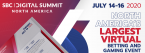 SBC Digital Summit North America Unveils Agenda and High-Profile Interview Series SBC Digital Summit North America Unveils Agenda and High-Profile Interview Series