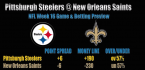 Steelers vs. Saints Betting Preview - Week 16 