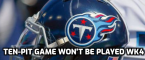Titans-Steelers Game to be Played Later in the Season