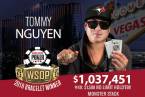 Tommy Nguyen Becomes 9th Millionaire Made at This Year's WSOP Tommy Nguyen Becomes 9th Millionaire Made at This Year's WSOP