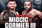 Where Can I Watch, Bet the Miocic vs Cormier 3 Fight UFC 252 From San Diego