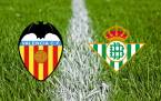Valencia v Real Betis Betting Tips - 28 February 