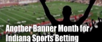 Indiana Legal Sports Bets Surge to Nearly $92M in 2nd Month Indiana Legal Sports Bets Surge to Nearly $92M in 2nd Month