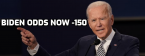 Biden Odds Shoot From -130 to -150