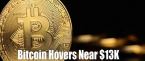 Bitcoin Nearly Hits $13K