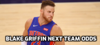 Blake Griffin Next Team Odds