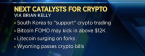 The Next Big Catalysts for Bitcoin The Next Big Catalysts for Bitcoin